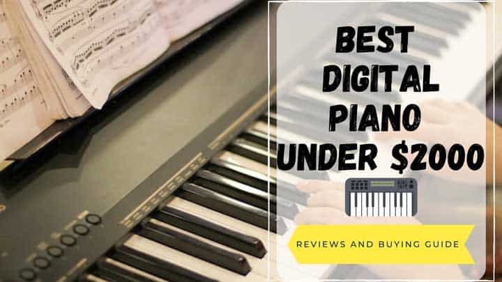 best digital piano under 2000