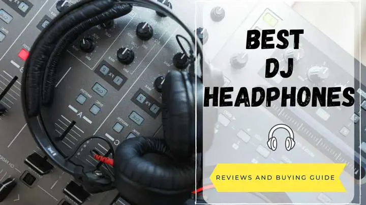 best dj headphones