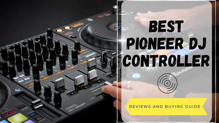 best pioneer dj controller