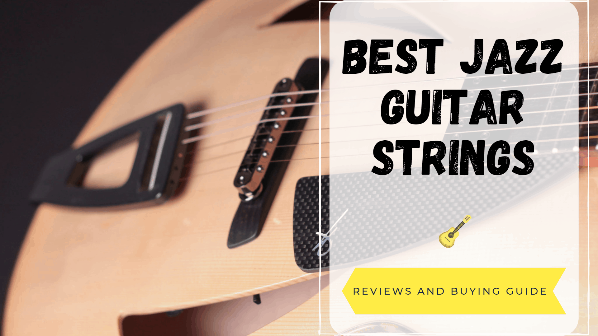 best Jazz Guitar Strings