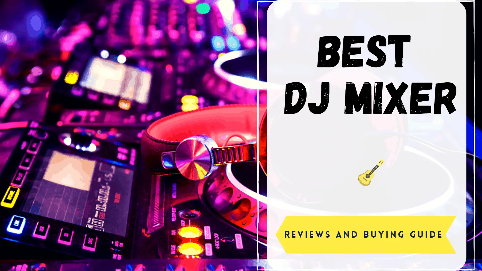 Best DJ Mixer